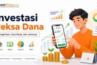Investasi Reksa Dana: Pengertian, Cara Kerja, Jenis, dan Contohnya untuk Pemula